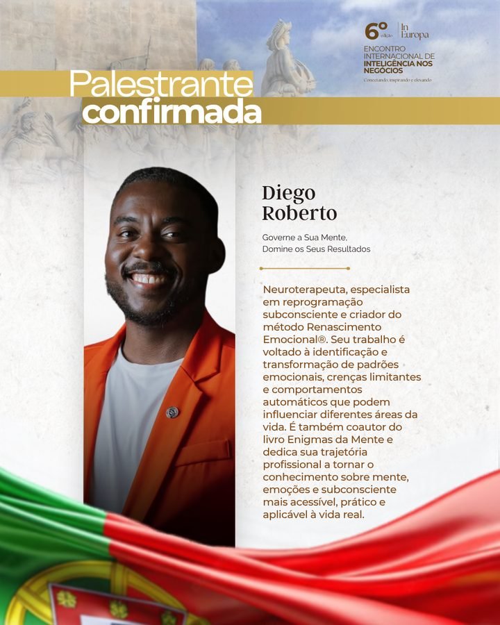 Diego Roberto, palestrante confirmado: Governe a Sua Mente, Domine os Seus Resultados